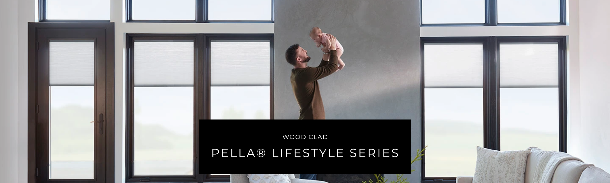 Pella Lifestyle Series
